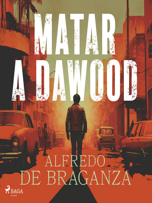 Title details for Matar a Dawood by Alfredo de Braganza - Available